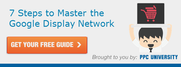 7 Steps to Master the Google Display Network
