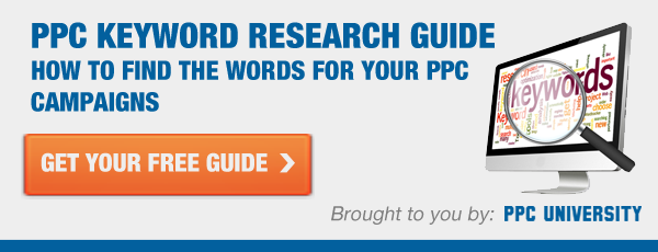 PPC Keyword Research Guide: How to Find the Words For Your PPC Campaigns