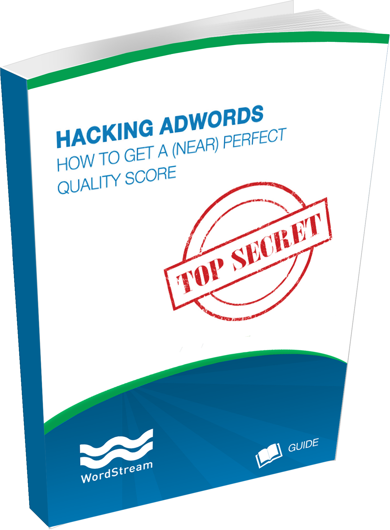 Hacking AdWords: How to Get a (Near) Perfect Quality Score