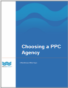 Buying Guide: How to Choose a PPC Agency