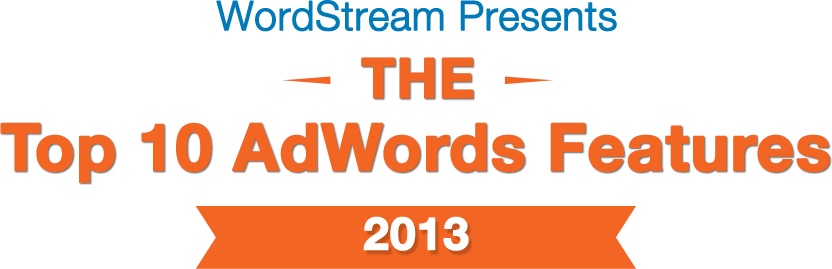 Top 10 AdWords Features of 2013