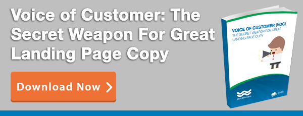 Voice of Customer: The Secret Weapon For Great Lading Page Copy