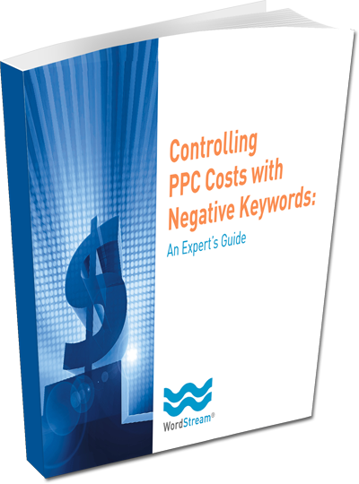 Controlling PPC Costs with Negative Keywords