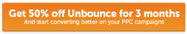 Get 50% off Unbounce for 3 months